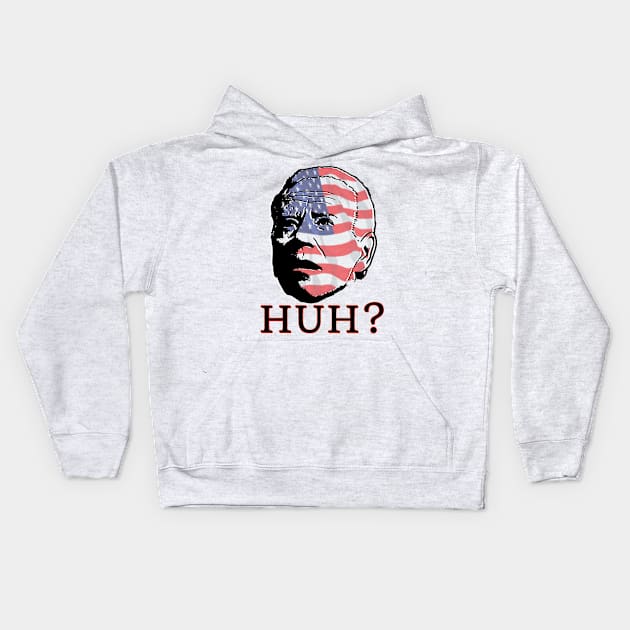 What did you say Biden Kids Hoodie by ILLannoyed 